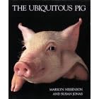 The Ubiquitous Pig