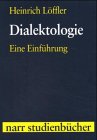Dialektologie: Eine Einf�hrung (Narr Studienb�cher)