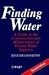 Book Finding Water: A Guide to the Construction and Maintenance of Private Water Supplies, 2nd Edition