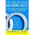The New Rules of Marriage: What You Need to Know to Make Love Work