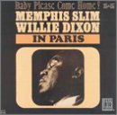 Revue Memphis Slim & Willie Dixon  / Baby Please Come Home!