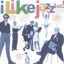 Revue Various Artists  / I Like Jazz Two!