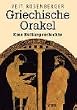 Griechische Orakel. Eine Kulturgeschichte