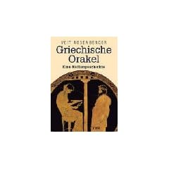Griechische Orakel. Eine Kulturgeschichte