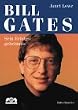 Bill Gates. Sein Erfolgsgeheimnis