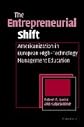 The Entrepreneurial Shift: Americanization in European High-Technology Management Education