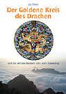 Der Goldene Kreis des Drachen - Und die zeitlose Weisheit von Laozis Daodejing - Luc Theler