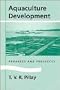 Aquaculture Development: Progress and Prospects