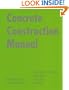 Concrete Construction Manual (Construction Manuals (englisch))