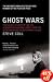 Ghost Wars: The Secret History of the CIA, Afghanistan and Bin Laden