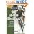 Bicycling Magazine's 900 All-Time Best Tips: Top Riders Share Their Secrets to Maximize Fun, Safety, and Performance