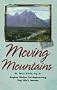 Moving Mountains: Magical Choices for Empowering Your Life's Journey