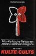 Afro-Karibische Religionen; African-Caribbean Religions, Tl.1, Kulte