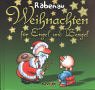 Weihnachten f�r Engel und Bengel