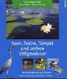 Seen, Teiche, T&uuml;mpel und andere Stillgew&auml;sser