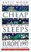 Cheap Sleeps Europe: The Number One Guide to Budget Accommodation