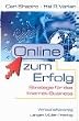 Online zum Erfolg. Strategie f�r das Internet-Business.