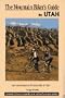 The Mountain Biker's Guide to Utah (Dennis Coello's America By Mountain Bike)