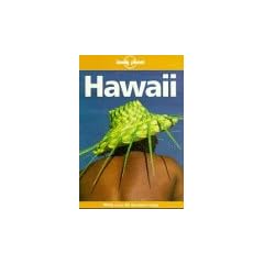 Hawaii. ( Lonely Planet) (4th ed)