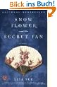 Snow Flower and the Secret Fan: A Novel
