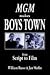 MGM Makes Boys Town
