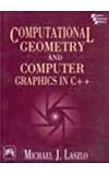 Computational Geometry And Computer Graphics In C++