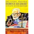 Bekennen Sie sich schuldig? Geschichten aus dem Grauen Haus