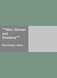 """Men, Women and Emotions"""