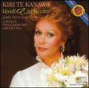Kiri Te Kanawa - Verdi & Puccini
