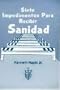 Siete Impedimentos Para Recibir Sanidad