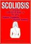 Scoliosis: Correction Without Braces or Surgery