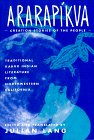 Ararapikva: Traditional Karuk Indian Literature from Northwestern California (Literatures of Native California, No. 1)