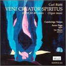 Carl R�tti: Veni Creator Spiritus - Motet for 40 Voices + Organ Music
