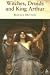 Witches, Druids and King Arthur