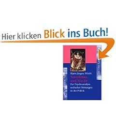 Narzi�mus und Macht: Zur Psychoanalyse seelischer St�rungen in der Politik