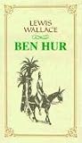 Ben Hur - Die gro&szlig;en Romane der Weltliteratur - Lewis Wallace, Hertha Lorenz