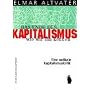 Das Ende des Kapitalismus, wie wir ihn kennen: Eine radikale Kapitalismuskritik