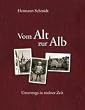 Vom Alt zur Alb: Unterwegs in 