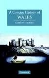 A Concise History of Wales (Cambridge Concise Histories)
