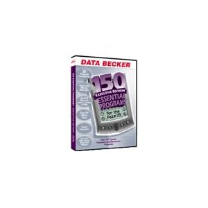 150 Essential Programs for The Palm Os: Exec Edition 95 98 WME by Data Becker
