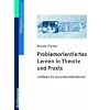 Problemorientiertes Lernen in Theorie und Praxis: Leitfaden f�r Gesundheitsfachberufe