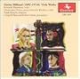 Milhaud: Viola Works
