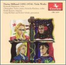 Milhaud: Viola Works