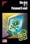 Die drei ??? - Poisoned E-Mail (The Three Investigators)