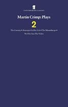 Martin Crimp Plays 2: The Country, Attempts On Her Life, The Misanthrope, No One Sees The Video Vol 2
