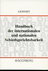 Handbuch der internationalen und nationalen Schiedsgerichtsbarkeit, m. CD-ROM