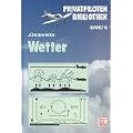Privatpiloten Bibliothek, Band 6: Wetter
