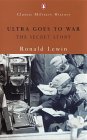 Ultra Goes to War (Penguin Classic Military History)