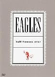 The Eagles - Hell Freezes Over
