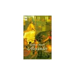 Alexander. Der Roman der Einigung Giechenlands, Hellas.